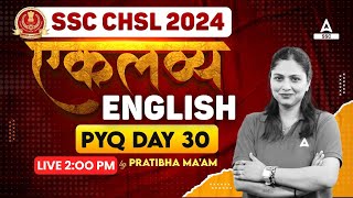 SSC CHSL 2024 | SSC CHSL English Classes by Pratibha Mam | CHSL English Previous Year Paper #30