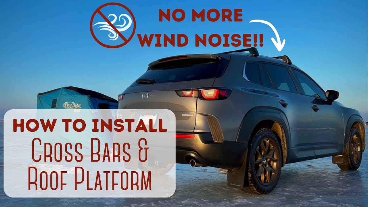 Mazda CX-50 - How to Install Crossbars and Roof Platform