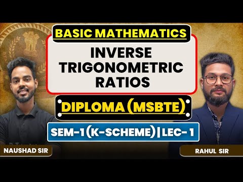 Diploma MSBTE Sem 1 Basic Mathematics Inverse Trigonometric Ratios Lecture 1