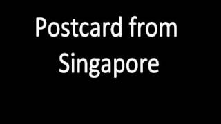 Postcard from Singapore