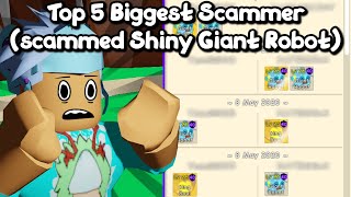 roblox Bgs top 5 scammer😱*scammed SHINY GIANT ROBOT!* and huge secret pet giveaway🎉(bubble gum sim)