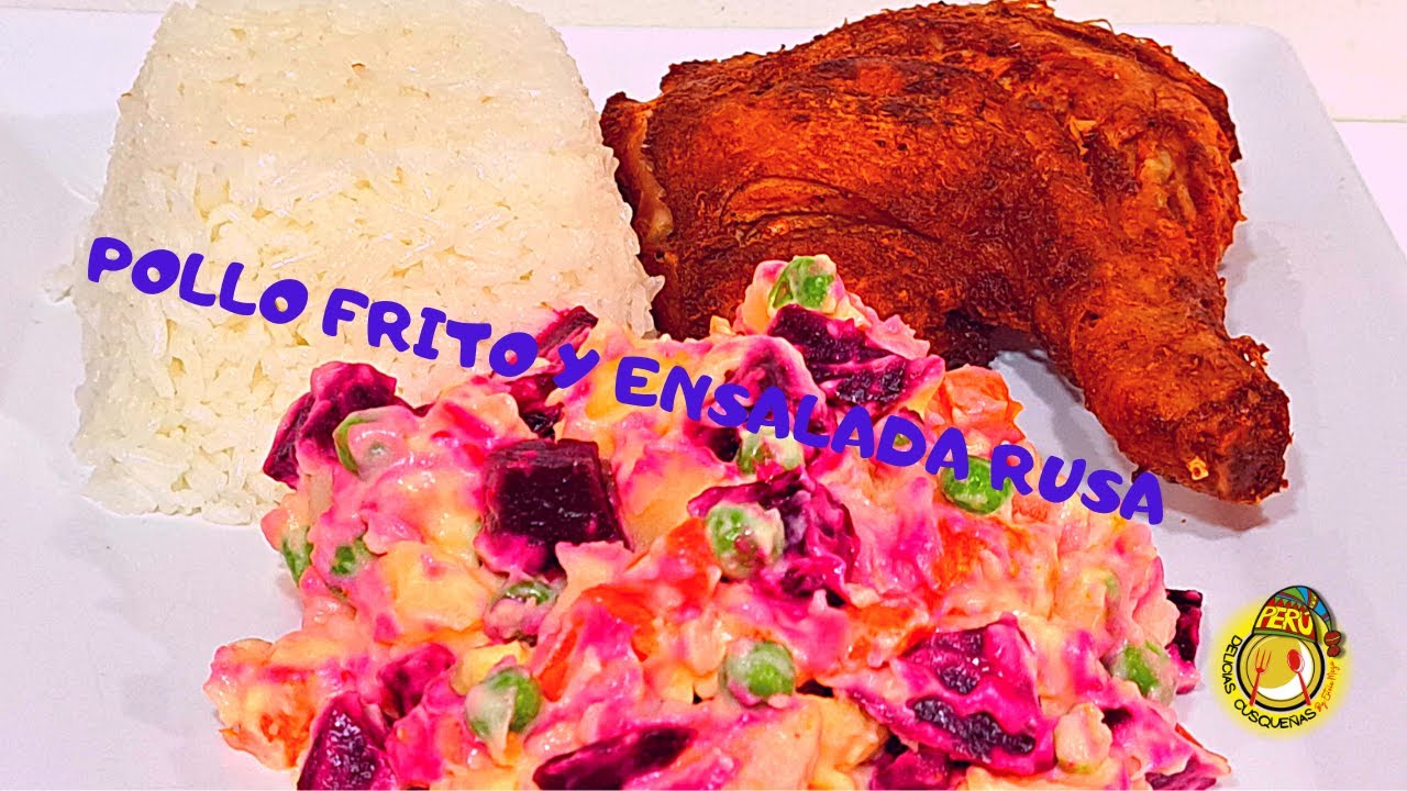 Pollo Frito con Ensalada Rusa Receta Delicias Cusqueñas Perú Comida ...