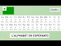 L’alphabet en Espéranto ( Cours 1 )