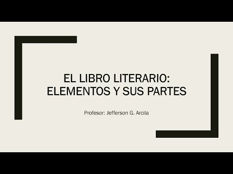 El Libro: elementos y sus partes (Clase Virtual de Literatura)