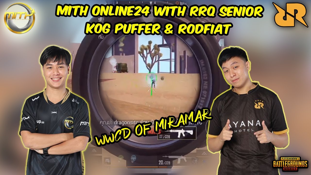 Chicken Dinner MITH Online24 With RRQ Senior,KOG Puffer & Rodfiat ใน Miramar PUBG Mobile Thailand