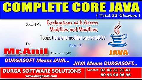 Core Java Declarations with Access Modifiers transient modifier w r t variables part - 3
