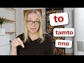 TO, TAMTO, ONO