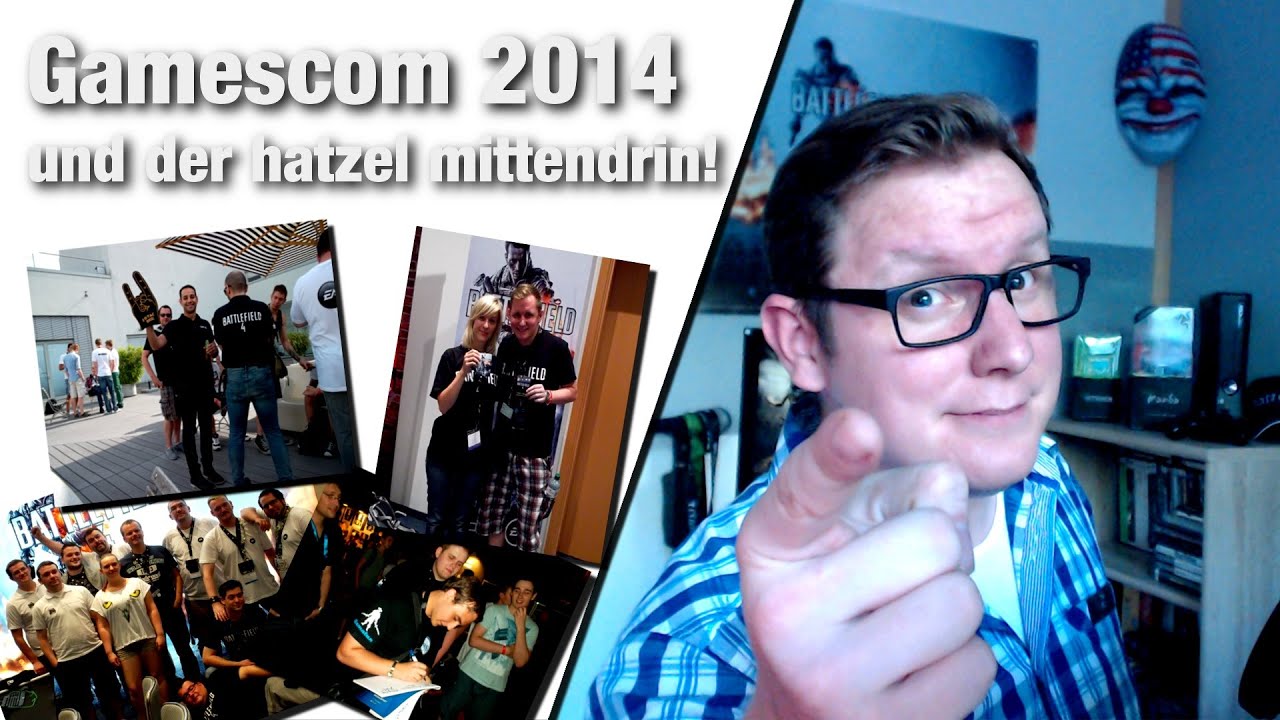Gamescom 2014 und der hatzel mittendrin - Community Treffen Teil 2
