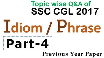 SSC CGL 2017 Idioms / Phrases  Part-4 Solved paper || Important Idiom & Phrases for SSC हिंदी में