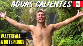 24 Hours in AGUAS CALIENTES PERU - Hot Springs & Waterfall by Wanderlust Wellman 2,101 views 4 months ago 9 minutes, 44 seconds