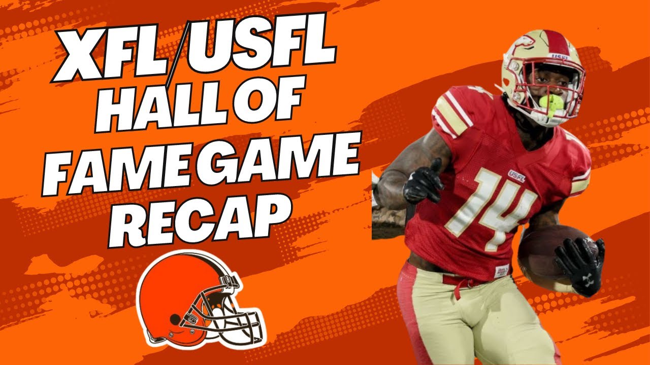 XFL/USFL Preseason Hall of Fame Game Recap: