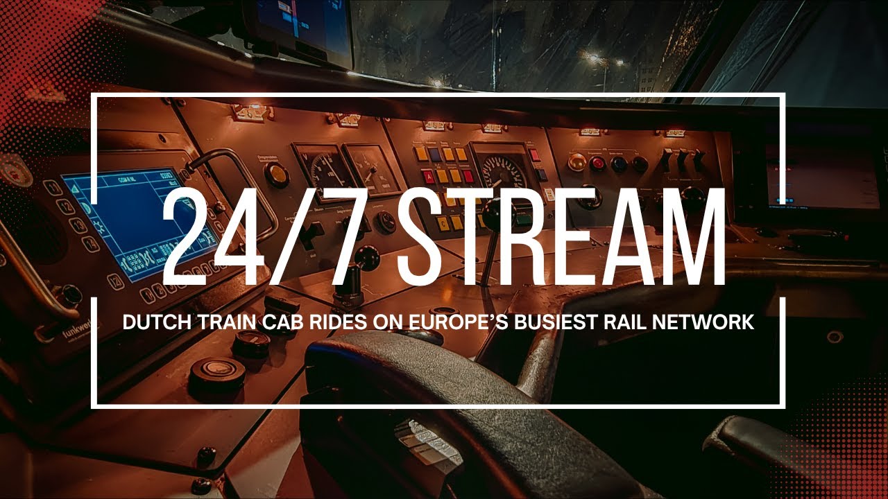 24/7: Dutch Train Cab Rides on Europe’s Busiest Rail Network - YouTube