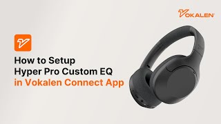 How to Customize your EQ with Vokalen Connect App | Vokalen Support screenshot 5
