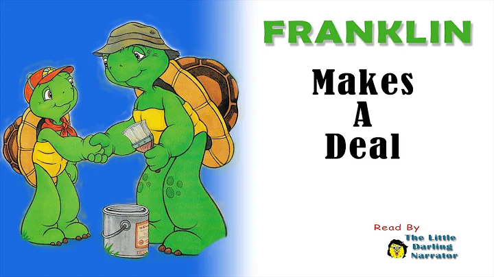 FRANKLIN Makes A Deal - READ ALOUD