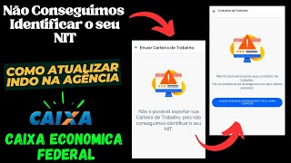 NÃO CONSEGUIMOS IDENTIFICAR SEU NIT NA CARTEIRA DE TRABALHO DIGITAL