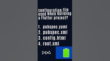 What is the key configuration file used when building a Flutter project? | Flutter Quiz