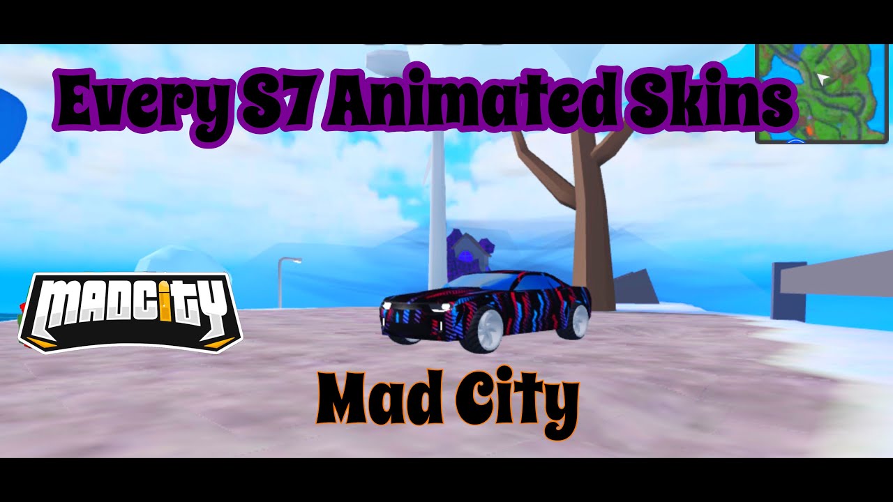 EVERY ANIMATED SKIN IN MAD CITY🚗|| SEASON 7|| 🔆🔱