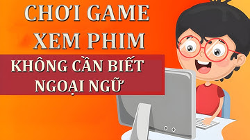 Chơi game, xem phim không cần biết ngoại ngữ | OCR | AI