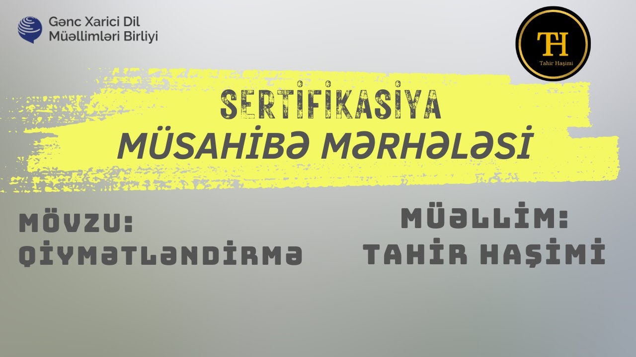 Metodika sertifikasiya. Qiymətləndirmə. Tahir Haşimi. Kurikulum