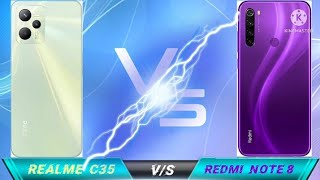 Realme C35 Vs Redmi Note 8 Full Comparison Video