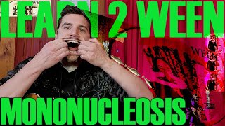 Learn 2 Ween - Mononucleosis