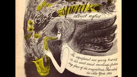 Albert Ayler - Spirits (Full Album)