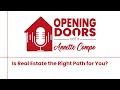 Is Real Estate the Right Path for You? ft. Christina Dedvukaj - Opening Doors with Annette Compo