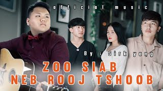 Zoo Siab Neb Rooj Tshoob. Sirk Yang. official music video