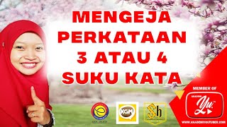 MENGEJA PERKATAAN 3 ATAU 4 SUKU KATA | JAWI TAHUN 2
