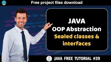 Java tutorial #39 | OOP Abstraction - Sealed classes and interfaces | Java course for beginners