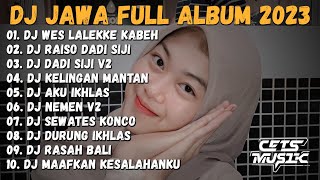 DJ WES LALEKKE KABEH KENANGAN SING TAU ONO - DJ JAWA FULL ALBUM VIRAL TIKTOK TERBARU 2023