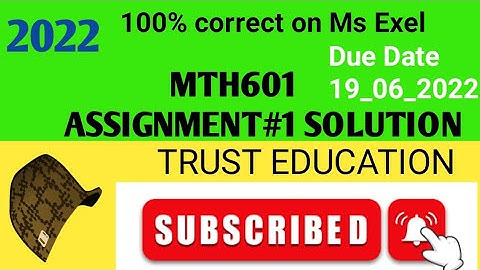 Mth601 Assignment No1 Solution 2022 / Assignment#1 Solution Mth601 2022 / virtual universty