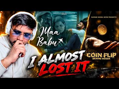 REACTION TO MAA BABU BY SUMIT PARTA AND COIN FLIP BY RAWME HOODA