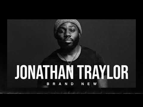 Jonathan Traylor - Brand New (Official Audio)
