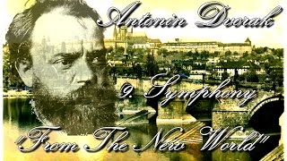 Video thumbnail of "Antonin Dvorak: Symphony no. 9 (From The New World), 1. Adagio-Allegro molto"