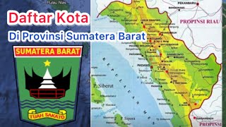 Daftar Kota di Provinsi Sumatera Barat