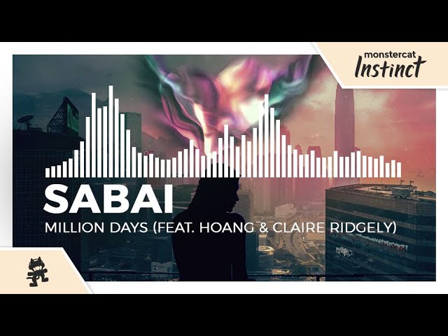 SABAI - Million Days (feat. Hoang & Claire Ridgely)