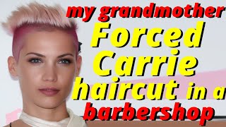 Haircut Stories - my grandmother forced Carrie and Joan haircut in a barbershop - undercut pixie