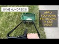 You can do your own fertilizing for a FIFTH of what companies charge you!