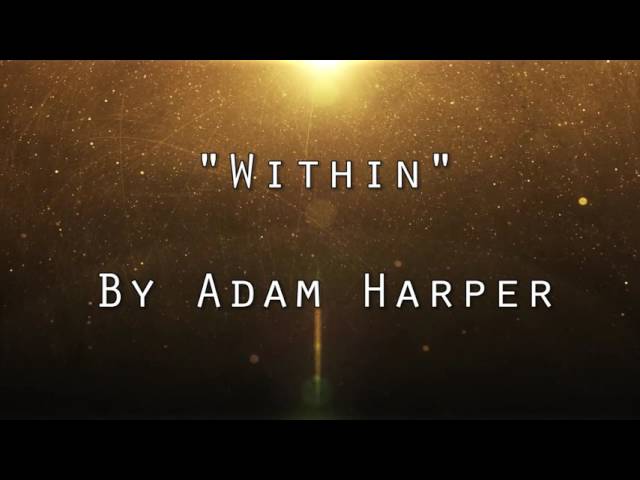 Adam Harper - Within class=