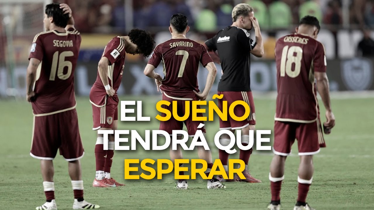 ¿Por qué Venezuela no llegó al Mundial?
