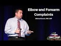 Elbow and Forearm Complaints | The EM Boot Camp Course