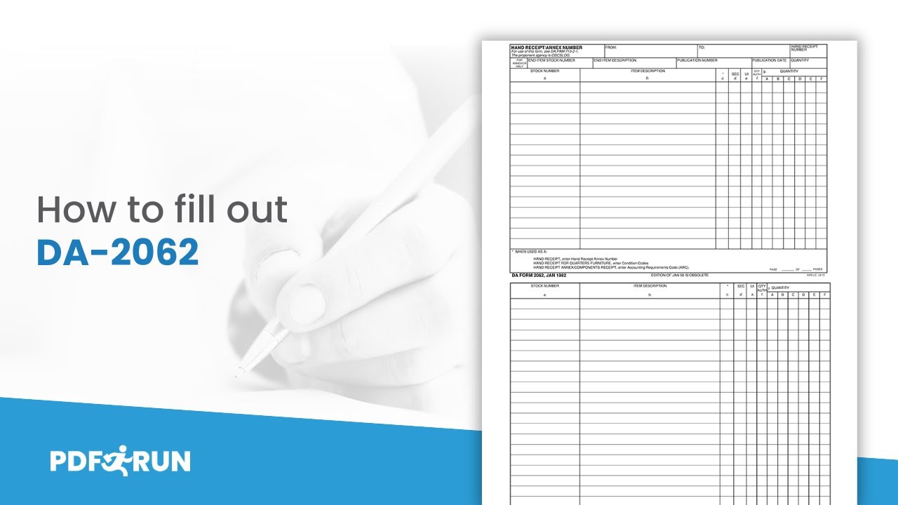 How to Fill Out DA-2062 or Hand Receipt/Annex Number Online | PDFRun - YouTube how-to-fill-out-da-2062-or-hand-receipt-annex-number-online-pdfrun-youtube