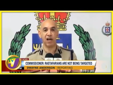 Commissioner: Rastafarians are not Being targeted | TVJ News - Sept 19 2021
