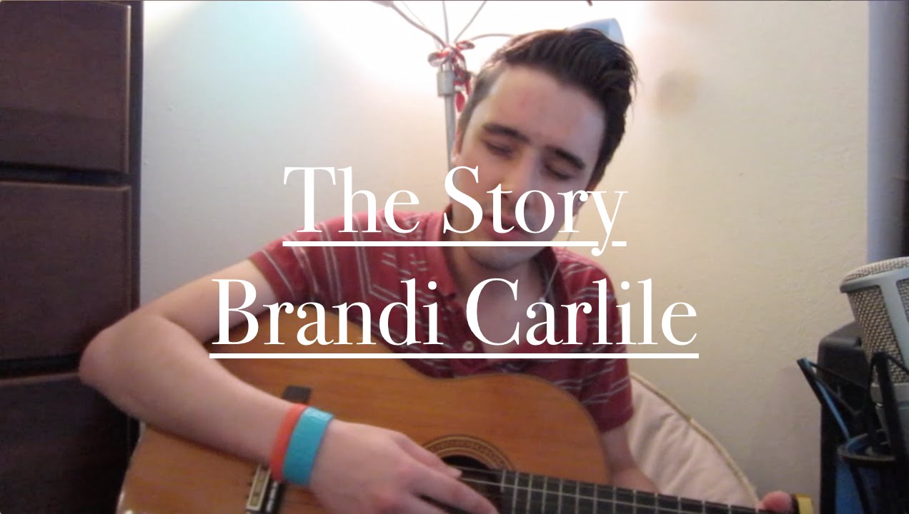 The Story by Brandi Carlile - Cover - YouTube