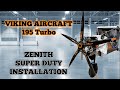 Ep. 38 | Viking 195 Turbo Install | Zenith Super Duty Aircraft Build