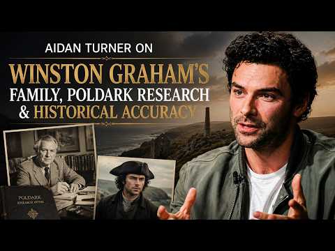 Aidan Turner on Winston Graham’s Family, Poldark Research & Historical Accuracy