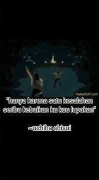 kata-kata bijak uchiha shisui 30 detik #shisui#uchiha#storywa