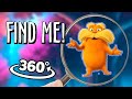 360° VR Adventure: Finding Lorax in the Ultimate Hide and Seek Challenge (4K Video)