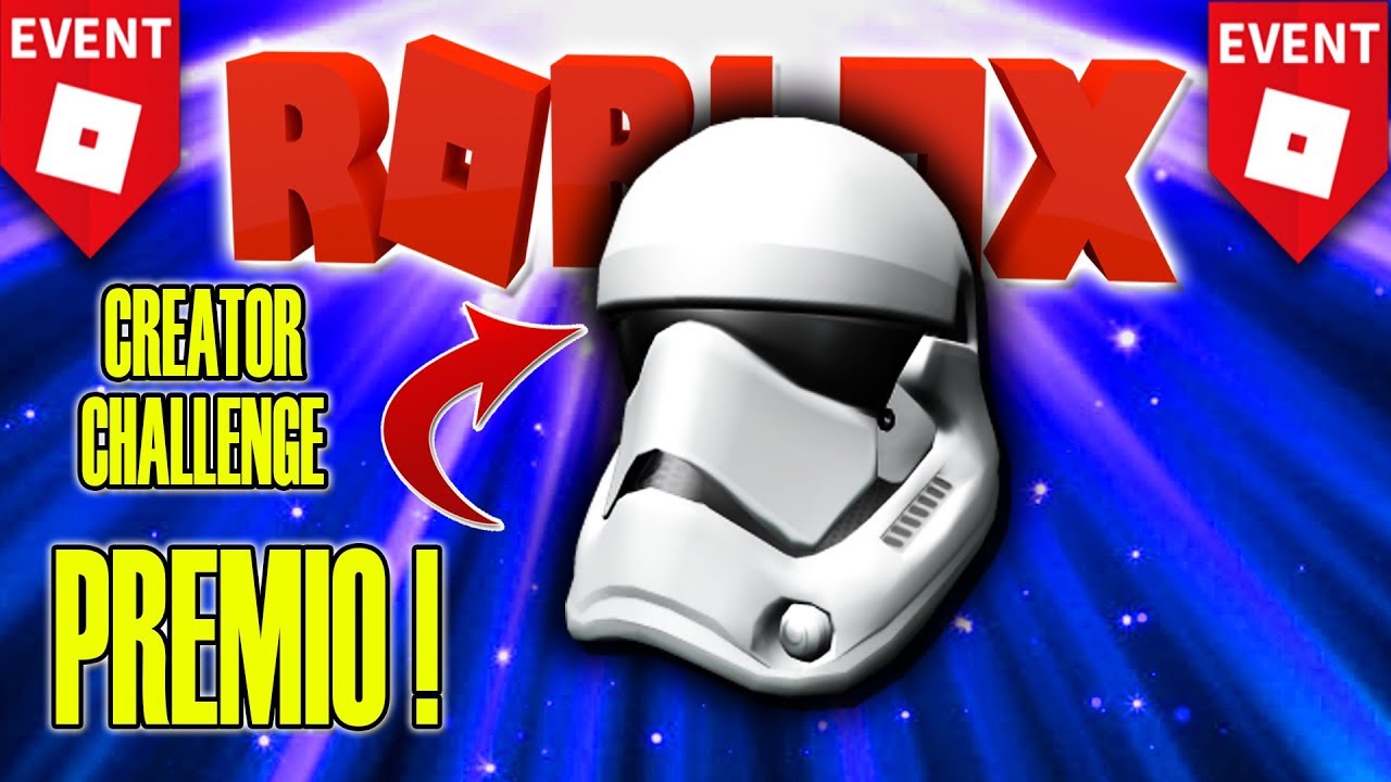 Como Conseguir El Casco Del Evento Star Wars Roblox Creator Challange 2019 - como conseguir el nuevo pelo del evento de roblox #U514d#U8d39#U5728#U7ebf